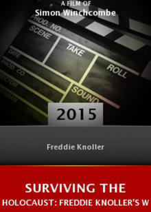 从大屠杀中幸存：弗雷迪·诺勒的战争